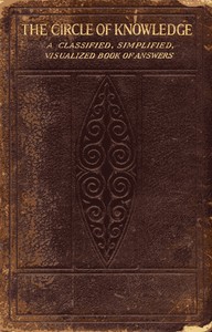 Cover of The Circle of Knowledge: A Classified, Simplified, Visualized Book of Answers — Text and Context