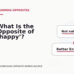 What Is the Opposite of ‘happy’?