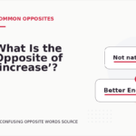 What Is the Opposite of ‘increase’?