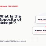 What Is the Opposite of ‘accept’?