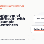 Antonym of ‘difficult’ with Example Sentences
