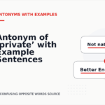 Antonym of ‘private’ with Example Sentences