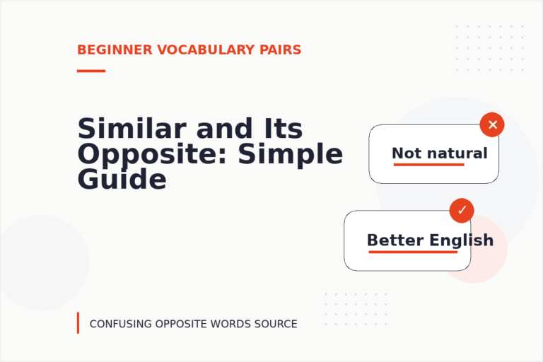 Similar and Its Opposite: Simple Guide Similar and Its Opposite: Simple Guide