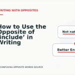 How to Use the Opposite of ‘include’ in Writing