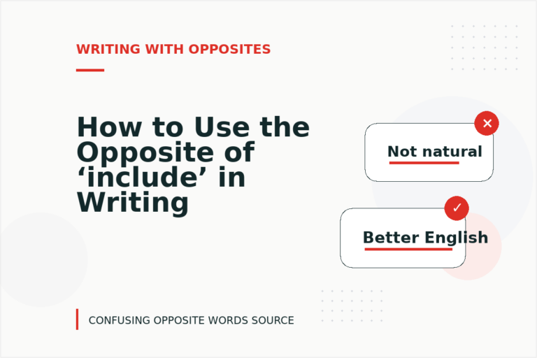 How to Use the Opposite of ‘include’ in Writing